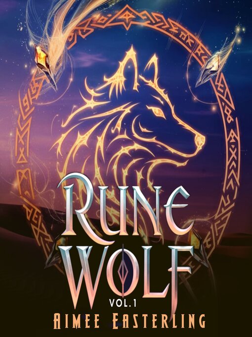Title details for Rune Wolf, Volume 1 by Aimee Easterling - Wait list